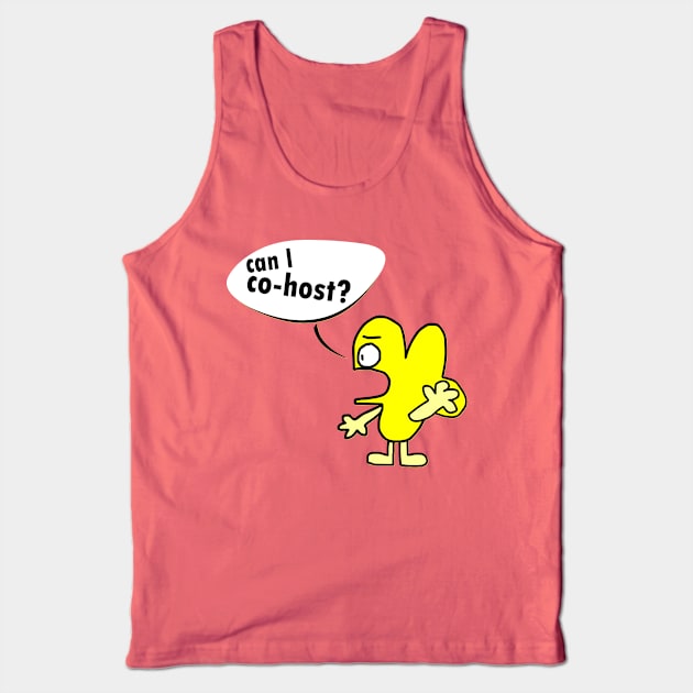 can I co-host? Tank Top by Baddy's Shop